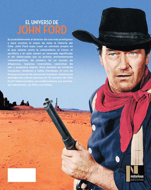 Es barato Corbata Estricto El universo de John Ford (Agotado) – Notorious Ediciones